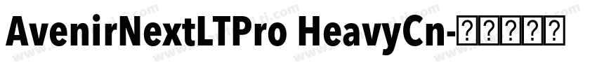 AvenirNextLTPro HeavyCn字体转换
